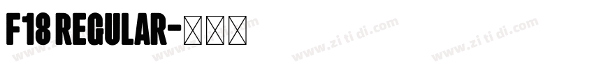 F18 Regular字体转换 F18 Regular字体转换